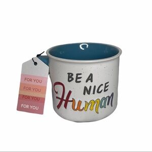 Be a nice human coffee mug